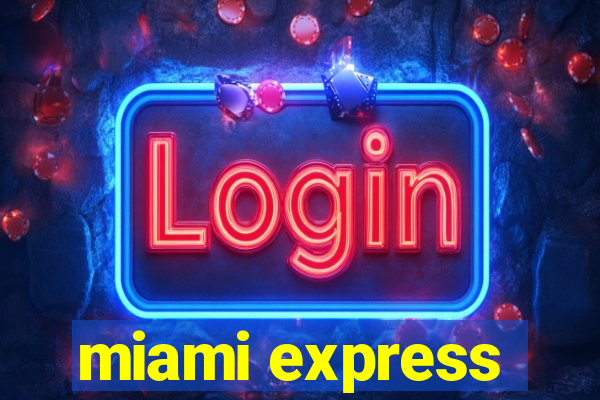 miami express